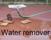 The Waterremover - bild 3